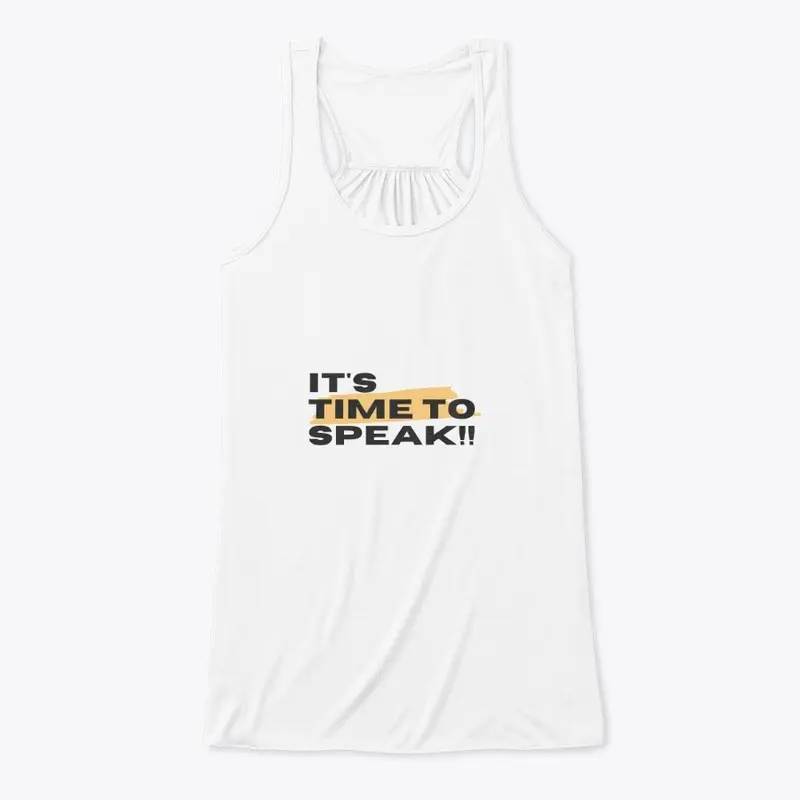 It's Time To Speak shirt 